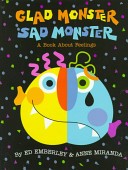 Glad Monster, Sad Monster