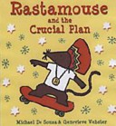 Rastamouse and the Crucial Plan