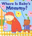 Where Is Baby's Mommy?